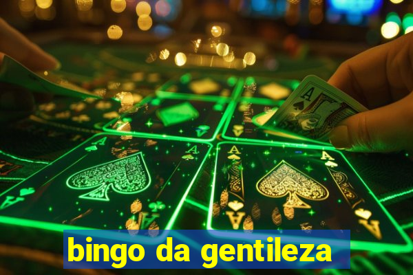 bingo da gentileza