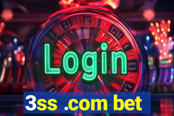 3ss .com bet