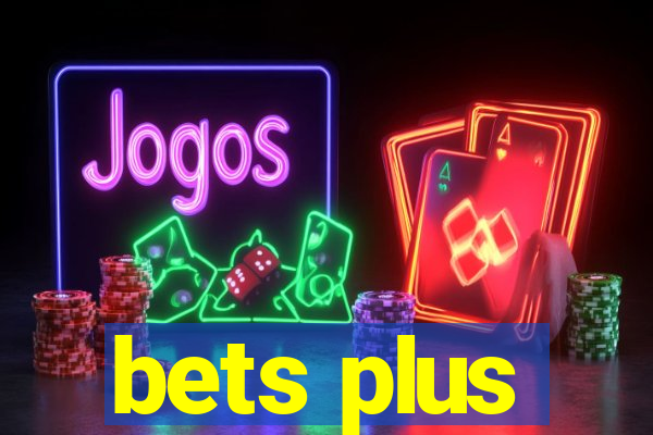 bets plus