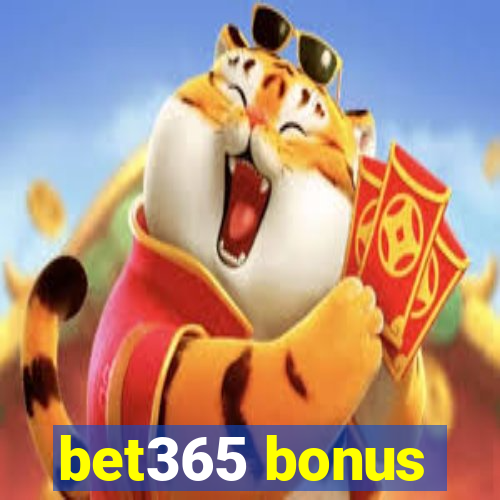 bet365 bonus