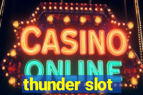 thunder slot