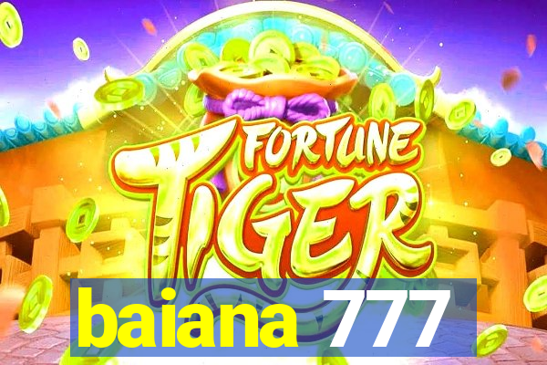 baiana 777