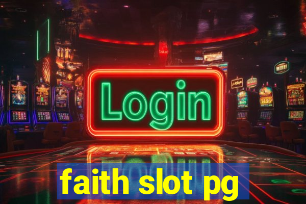 faith slot pg