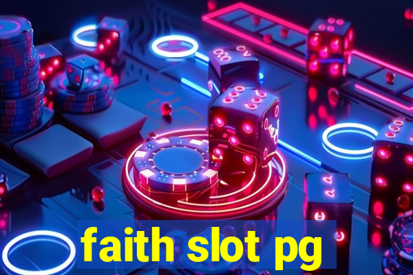 faith slot pg