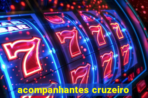 acompanhantes cruzeiro