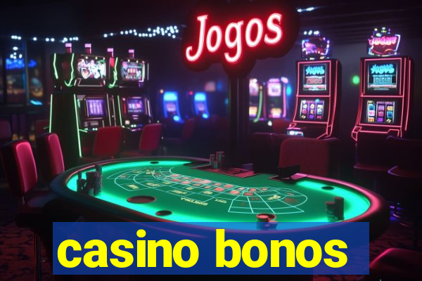 casino bonos