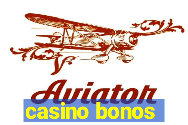 casino bonos