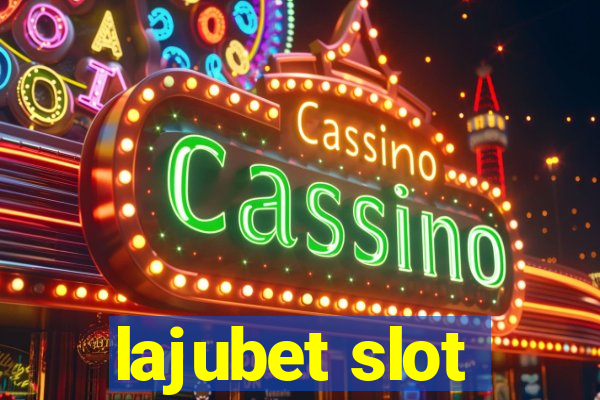 lajubet slot