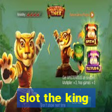 slot the king