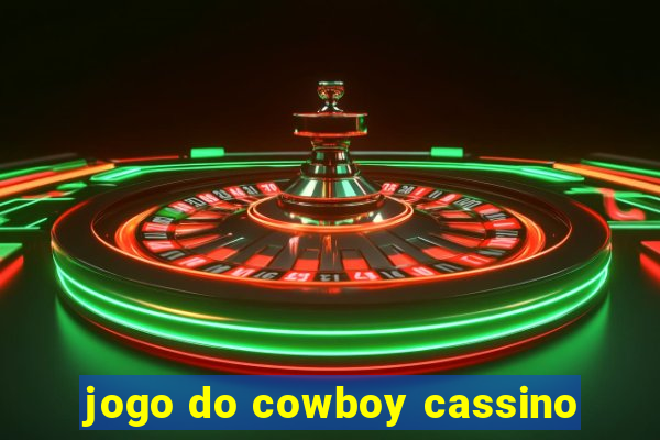 jogo do cowboy cassino