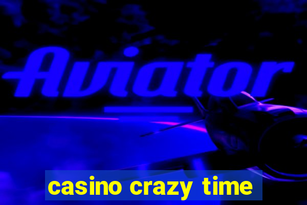 casino crazy time