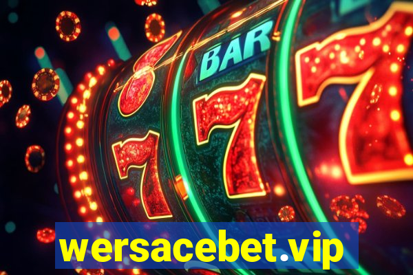 wersacebet.vip