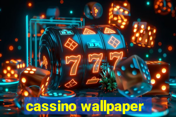 cassino wallpaper