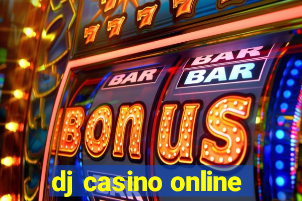 dj casino online