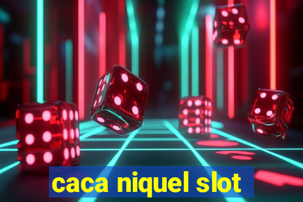 caca niquel slot