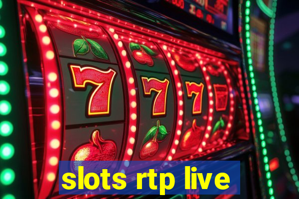 slots rtp live