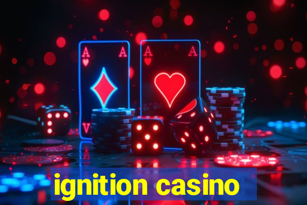 ignition casino