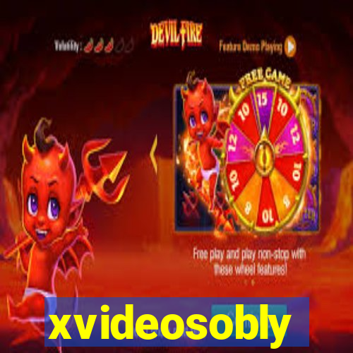 xvideosobly