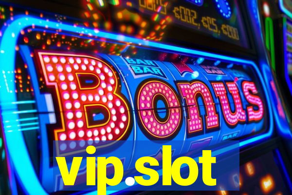 vip.slot