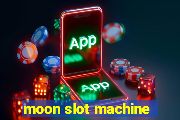 moon slot machine