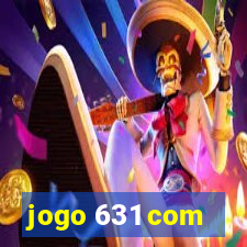 jogo 631 com