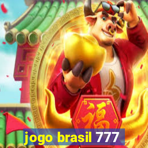 jogo brasil 777