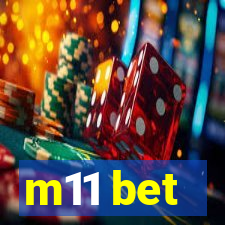 m11 bet