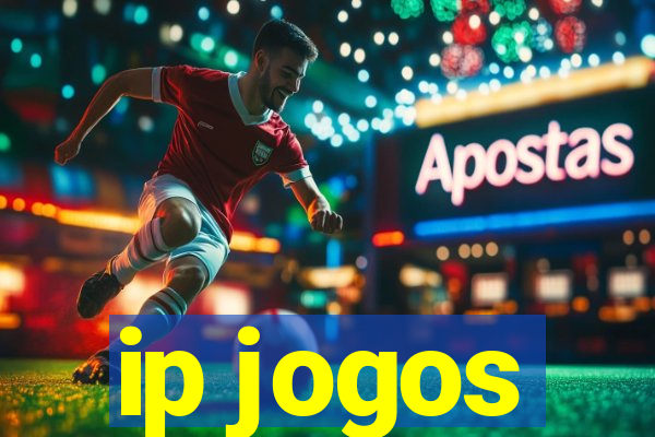 ip jogos