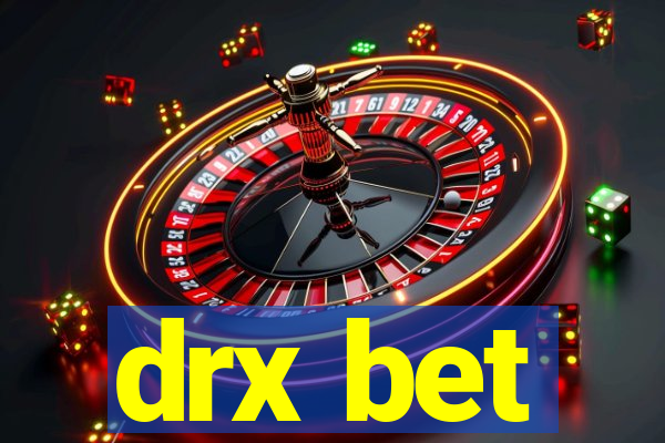 drx bet