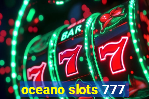 oceano slots 777