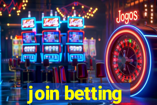 join betting