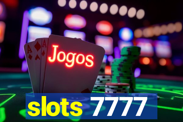 slots 7777