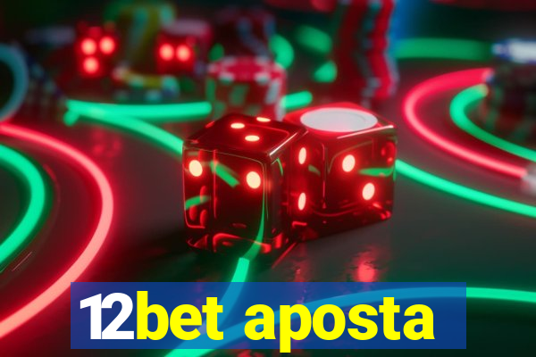 12bet aposta