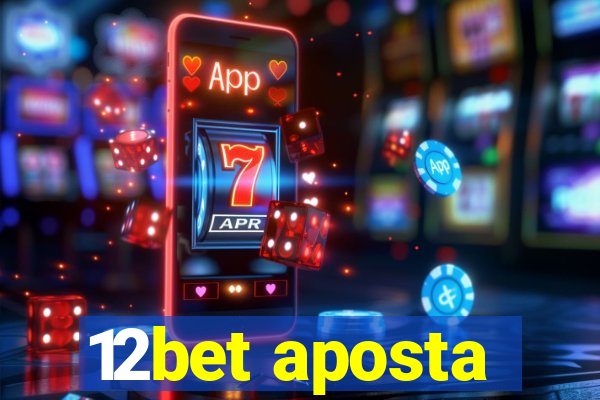 12bet aposta