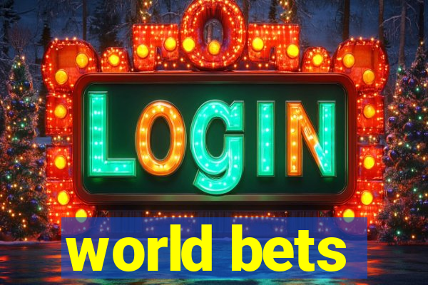 world bets