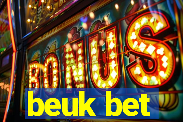 beuk bet