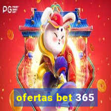 ofertas bet 365