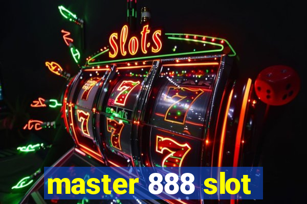 master 888 slot