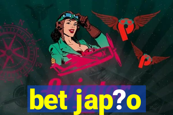 bet jap?o