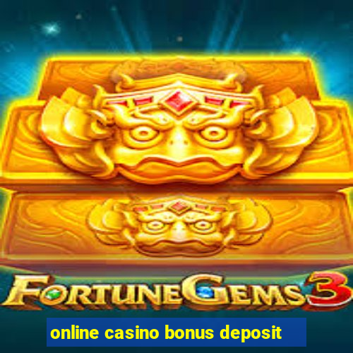 online casino bonus deposit