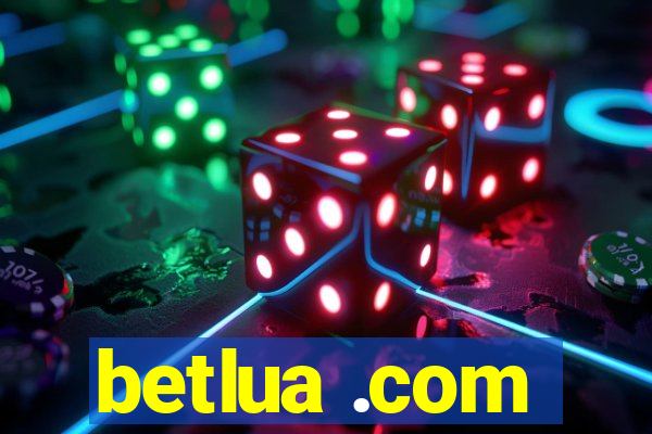 betlua .com