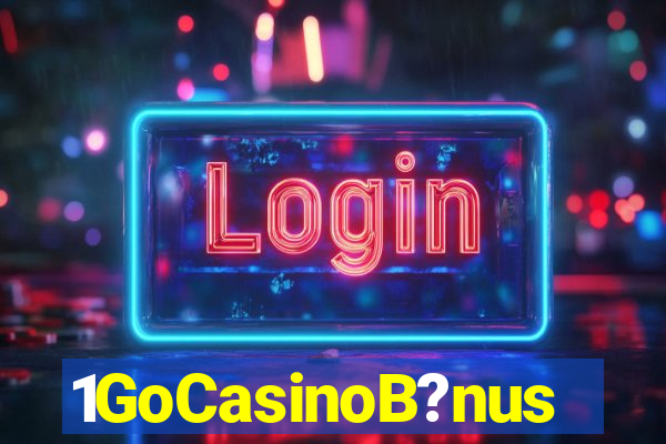 1GoCasinoB?nus