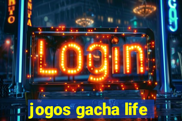 jogos gacha life