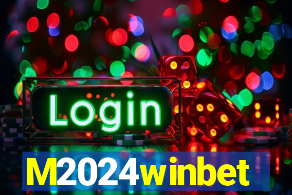 M2024winbet