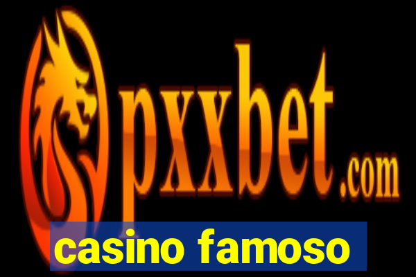 casino famoso