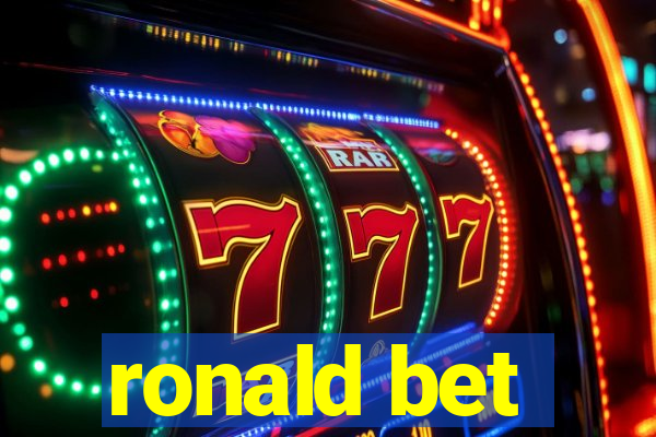 ronald bet