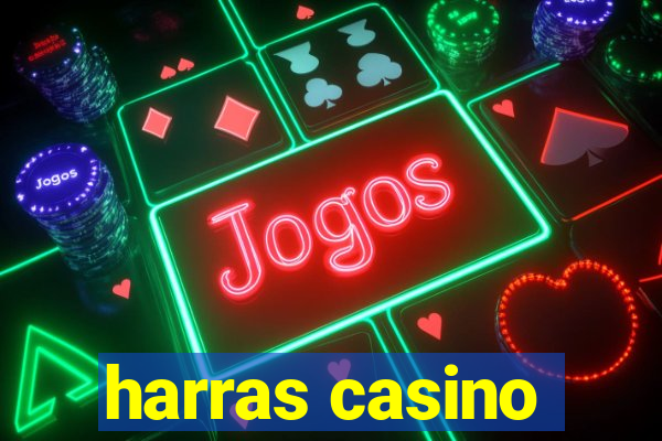 harras casino