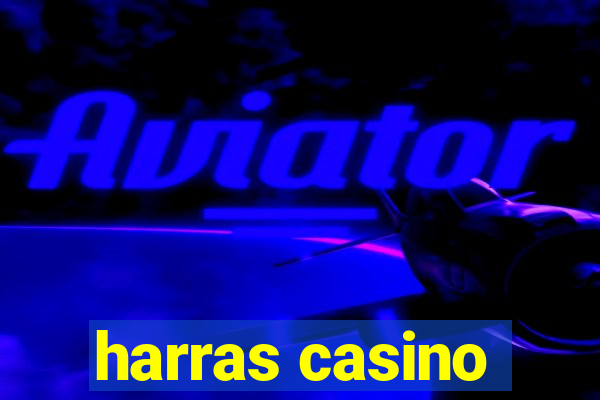 harras casino