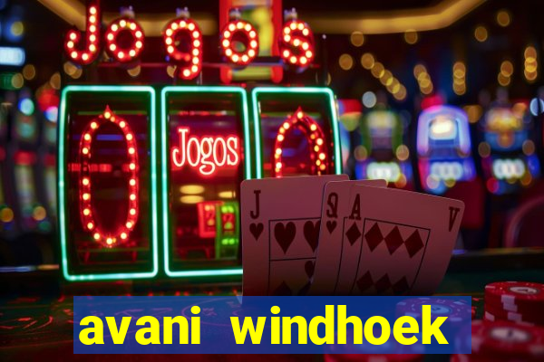 avani windhoek hotel casino