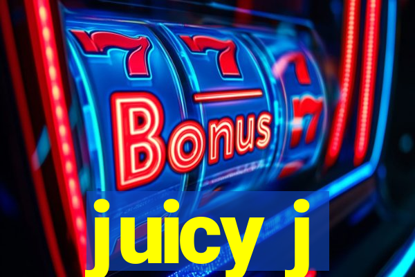 juicy j